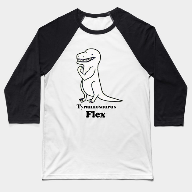 tyrannosaurus flex Baseball T-Shirt by elmouden123